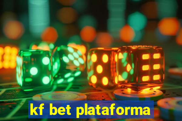 kf bet plataforma